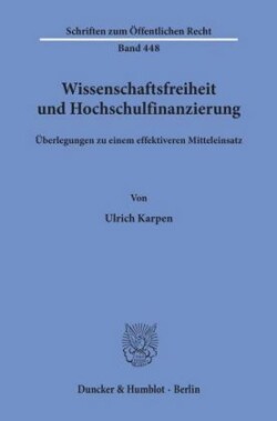 Wissenschaftsfreiheit und Hochschulfinanzierung.