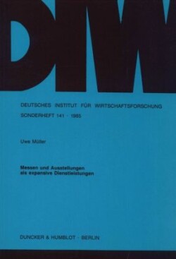 Messen und Ausstellungen als expansive Dienstleistungen.