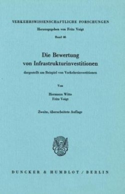 Die Bewertung von Infrastrukturinvestitionen