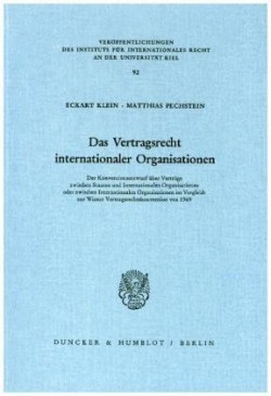 Das Vertragsrecht internationaler Organisationen.