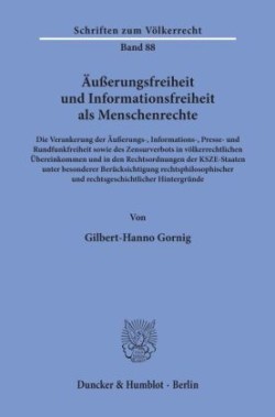 Äußerungsfreiheit und Informationsfreiheit als Menschenrechte.