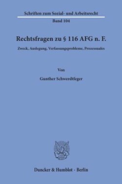 Rechtsfragen zu 116 AFG n. F.