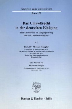 Das Umweltrecht in der deutschen Einigung.