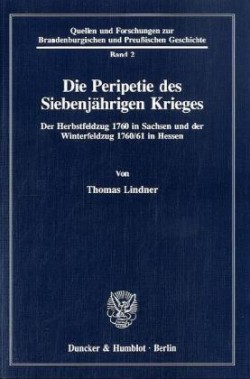 Die Peripetie des Siebenjährigen Krieges.