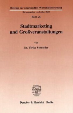 Stadtmarketing und Großveranstaltungen.