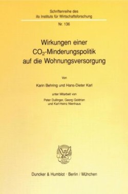 Wirkungen einer CO(2)-Minderungspolitik auf die Wohnungsversorgung.