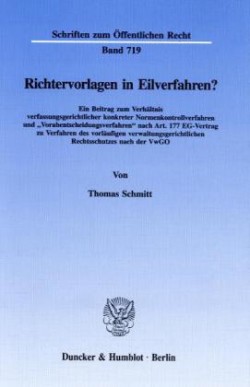 Richtervorlagen in Eilverfahren?