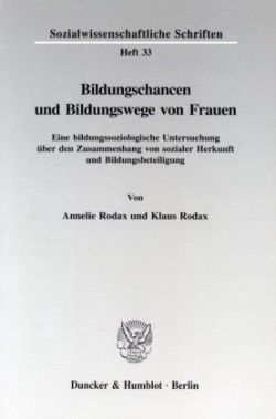 Bildungschancen und Bildungswege von Frauen.