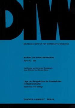 Lage und Perspektiven der Unternehmen in Ostdeutschland.