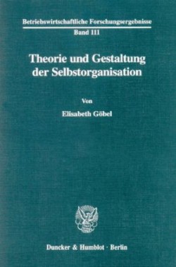 Theorie und Gestaltung der Selbstorganisation.