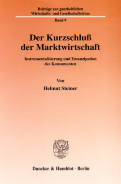 Der Kurzschluß der Marktwirtschaft.