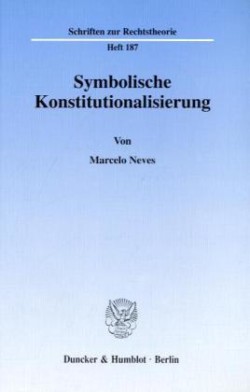 Symbolische Konstitutionalisierung.