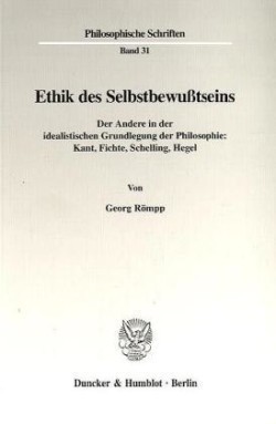 Ethik des Selbstbewußtseins.