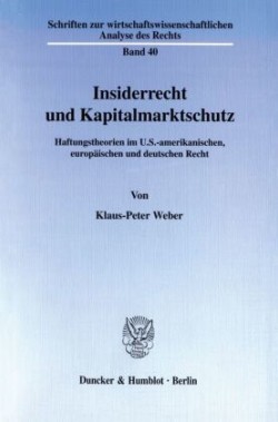 Insiderrecht und Kapitalmarktschutz.