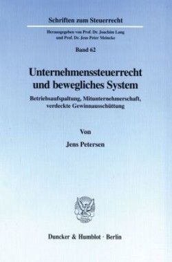 Unternehmenssteuerrecht und bewegliches System.