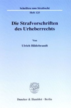 Die Strafvorschriften des Urheberrechts.