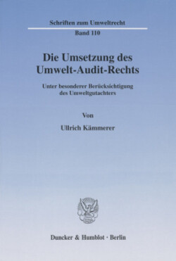 Die Umsetzung des Umwelt-Audit-Rechts.