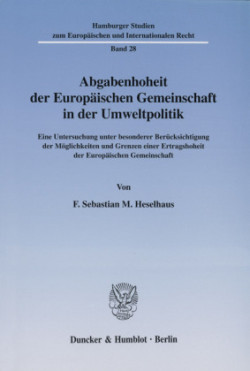 Abgabenhoheit der Europäischen Gemeinschaft in der Umweltpolitik.