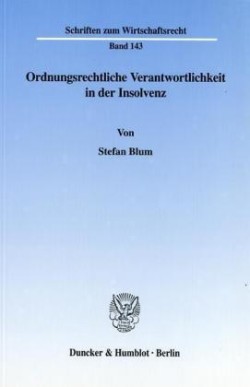 Ordnungsrechtliche Verantwortlichkeit in der Insolvenz.