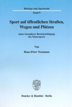 Sport auf öffentlichen Straßen, Wegen und Plätzen