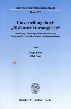 Umverteilung durch "Risikostrukturausgleich".