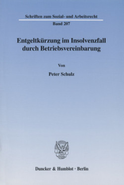 Entgeltkürzung im Insolvenzfall durch Betriebsvereinbarung.