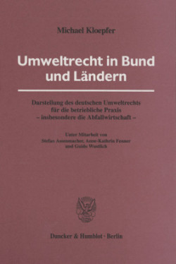 Umweltrecht in Bund und Ländern.