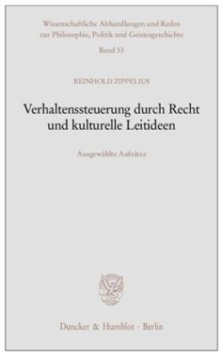 Verhaltenssteuerung durch Recht und kulturelle Leitideen.