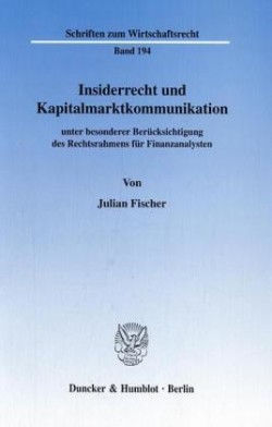 Insiderrecht und Kapitalmarktkommunikation