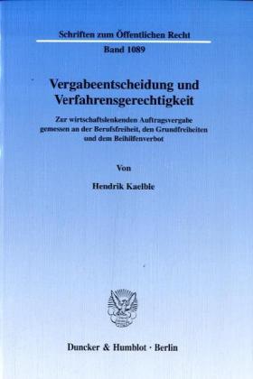 Vergabeentscheidung und Verfahrensgerechtigkeit.