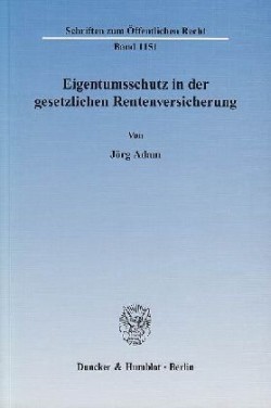 Eigentumsschutz in der gesetzlichen Rentenversicherung