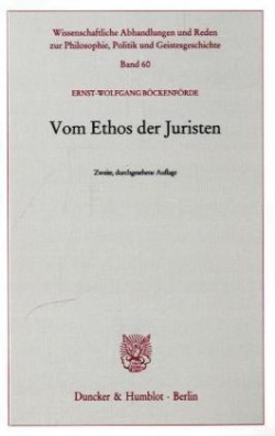 Vom Ethos der Juristen