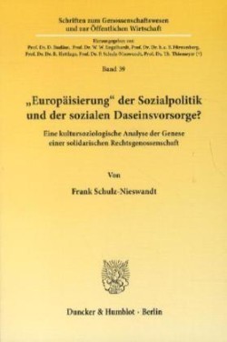 »Europäisierung« der Sozialpolitik und der sozialen Daseinsvorsorge?