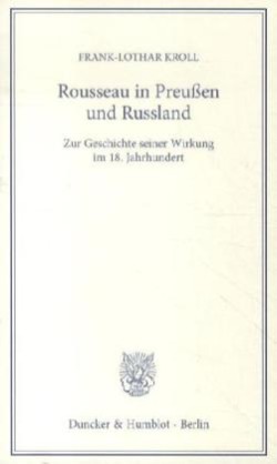 Rousseau in Preußen und Russland.