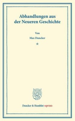 Abhandlungen aus der Neueren Geschichte.