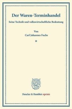 Der Waren-Terminhandel,