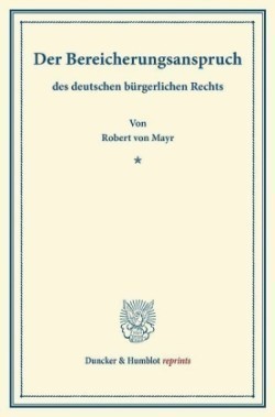 Der Bereicherungsanspruch