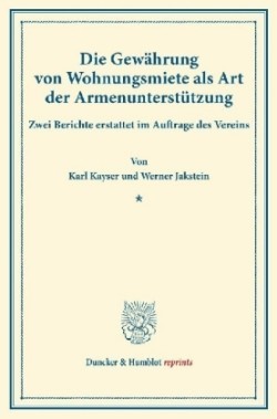 Die Gewährung von Wohnungsmiete als Art der Armenunterstützung.