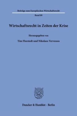 Wirtschaftsrecht in Zeiten der Krise