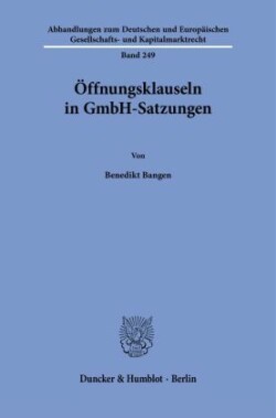 Öffnungsklauseln in GmbH-Satzungen