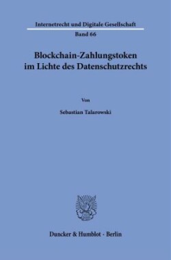 Blockchain-Zahlungstoken im Lichte des Datenschutzrechts