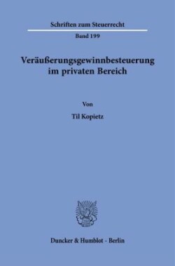 Veräußerungsgewinnbesteuerung im privaten Bereich