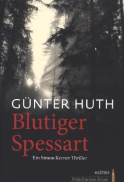 Blutiger Spessart