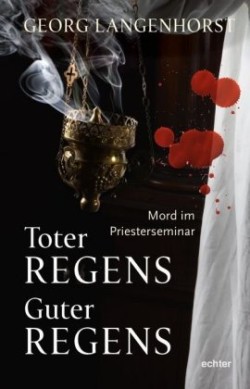 Toter Regens - guter Regens