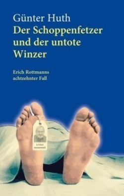 Der Schoppenfetzer und der untote Winzer