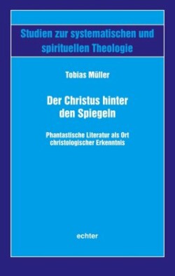 Der Christus hinter den Spiegeln