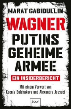 WAGNER - Putins geheime Armee