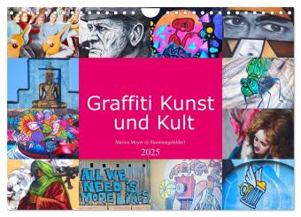 Graffiti Kunst und Kult (Wandkalender 2025 DIN A4 quer), CALVENDO Monatskalender