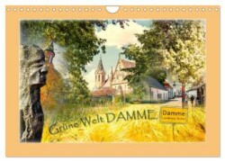 Grüne Welt DAMME (Wandkalender 2025 DIN A4 quer), CALVENDO Monatskalender