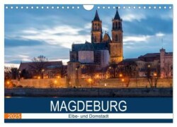 Magdeburg (Wandkalender 2025 DIN A4 quer), CALVENDO Monatskalender